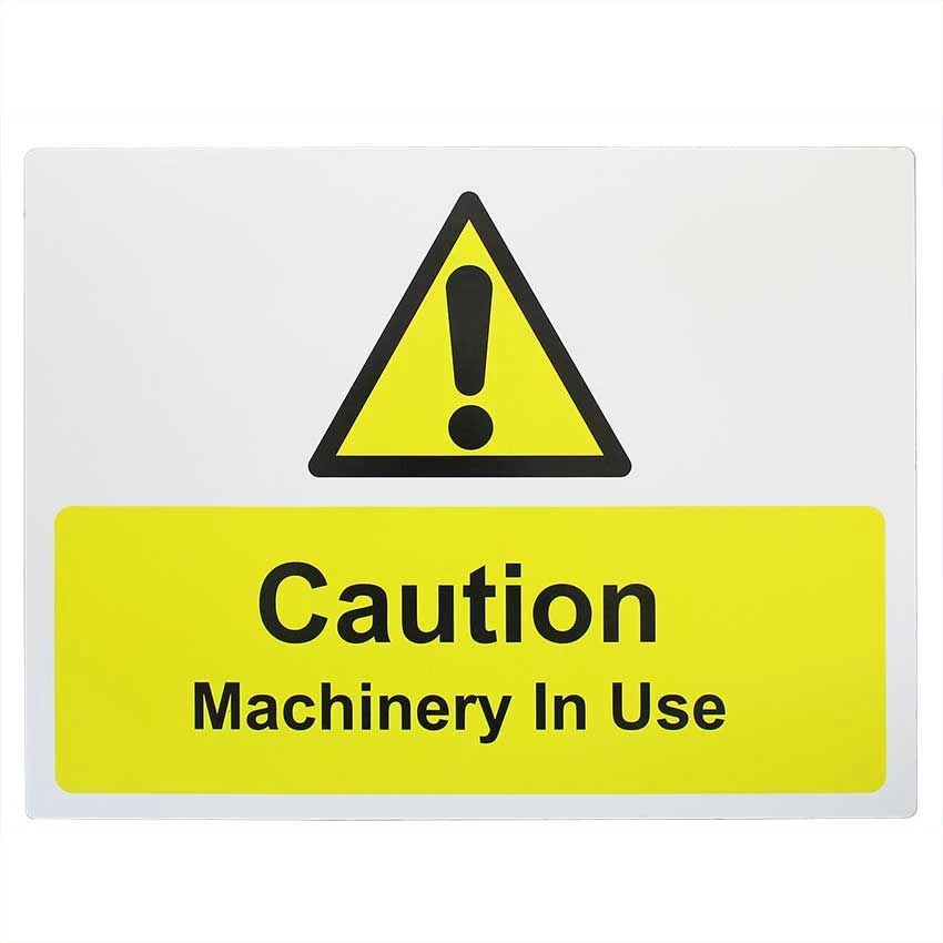 Machinery In Use Sign 1 Machinery In Use Sign